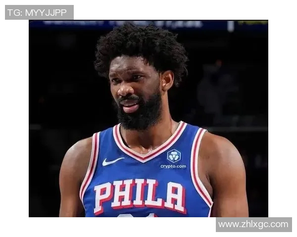 乔尔恩比德如何在NBA赛场上展现统治力与领导魅力的双重角色